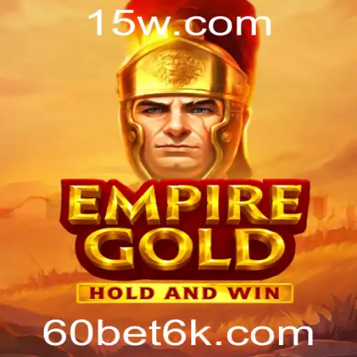 EmpireGold e 60bet: Descubra o Jogo do Momento