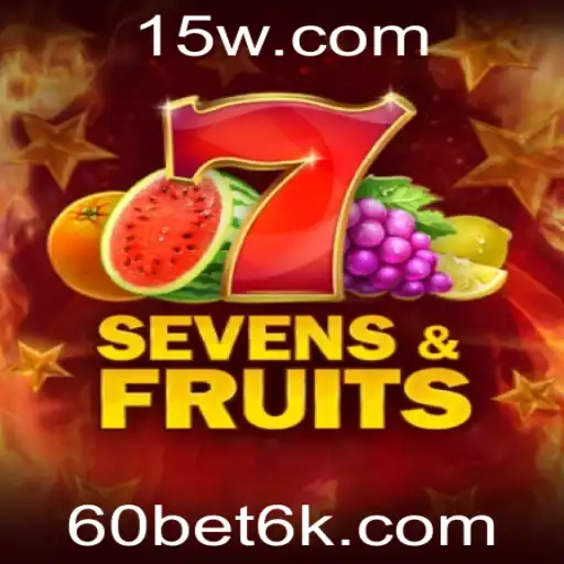 Descubra o Empolgante Mundo de SevensFruits com 60bet